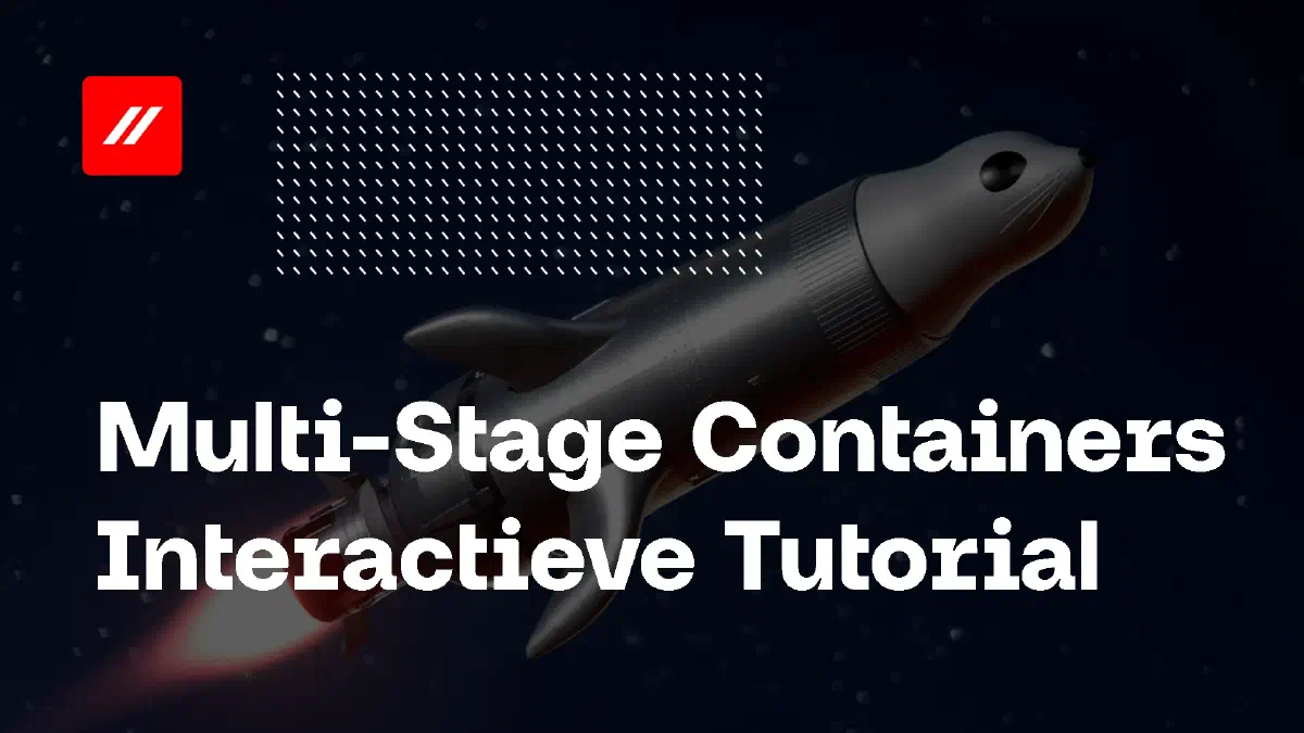 Multi-Stage Containers - Interactieve Tutorial